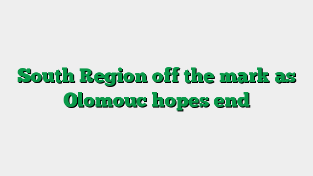 South Region off the mark as Olomouc hopes end