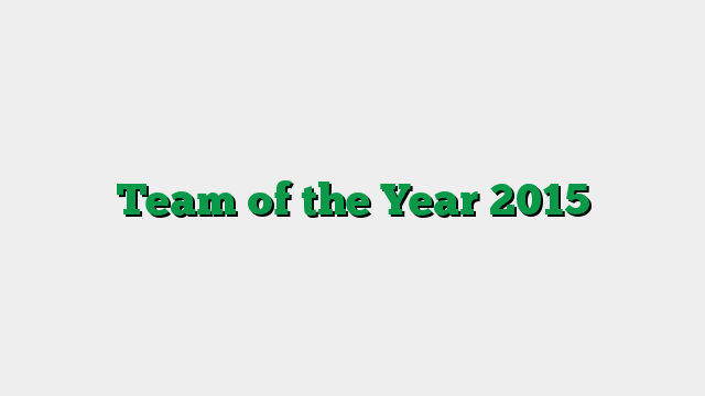 Team of the Year 2015